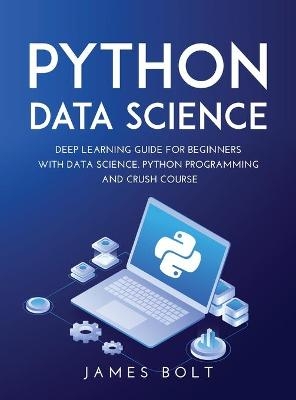 Python Data Science - James Bolt