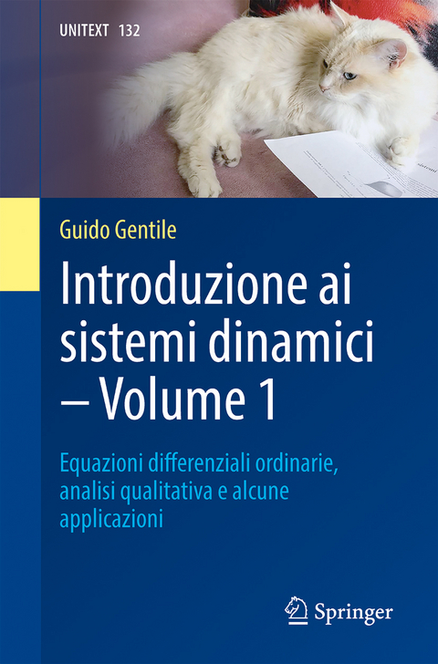 Introduzione ai sistemi dinamici - Volume 1 - Guido Gentile