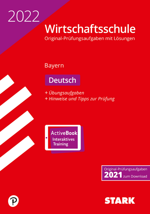 STARK Original-Prüfungen Wirtschaftsschule 2022 - Deutsch - Bayern