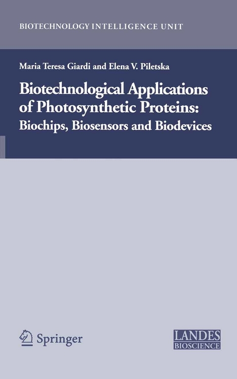 Biotechnological Applications of Photosynthetic Proteins - Maria Teresa Giardi, Elena Piletska