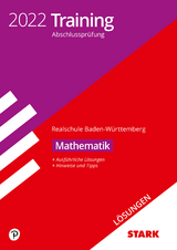 STARK Lösungen zu Training Abschlussprüfung Realschule 2022 - Mathematik - BaWü - 