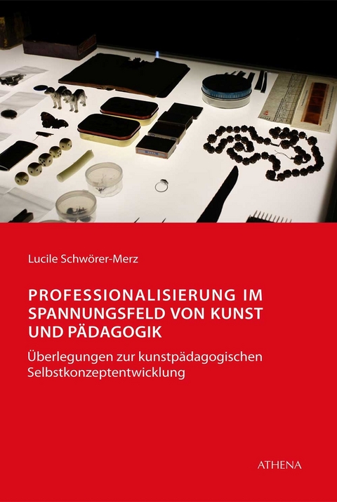 Professionalisierung im Spannungsfeld von Kunst und Pädagogik - Lucile Schwörer-Merz