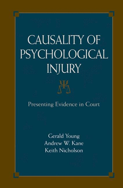 Causality of Psychological Injury - Gerald Young, Andrew W. Kane, Keith Nicholson