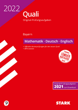 STARK Original-Prüfungen Quali Mittelschule 2022 - Mathematik, Deutsch, Englisch 9. Klasse - Bayern - 