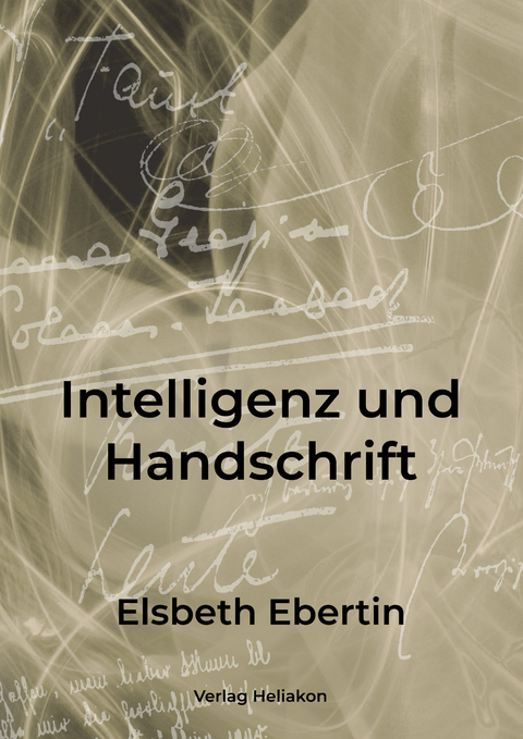 Intelligenz und Handschrift - Elsbeth Ebertin