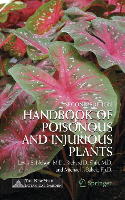 Handbook of Poisonous and Injurious Plants -  Michael J. Balick,  Lewis S. Nelson,  Richard D. Shih