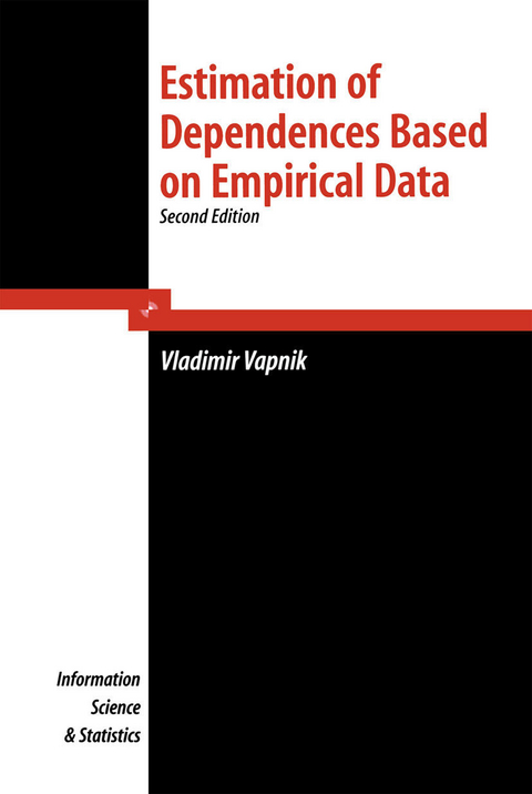 Estimation of Dependences Based on Empirical Data -  V. Vapnik