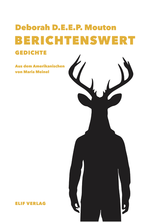 Berichtenswert - Deborah D.E.E.P. Mouton