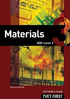 Materials NQF3 Lecturer's Guide - Sparrow Consulting Sparrow Consulting