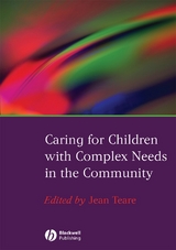 Caring for Children with Complex Needs in the Community - 