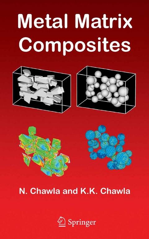 Metal Matrix Composites - Nikhilesh Chawla, Krishan K. Chawla