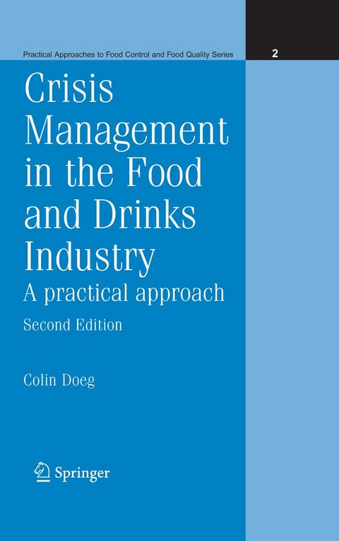 Crisis Management in the Food and Drinks Industry: A Practical Approach - Colin Doeg