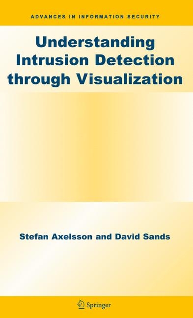 Understanding Intrusion Detection through Visualization - Stefan Axelsson, David Sands