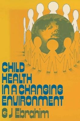 Child Health In A Changing Environment