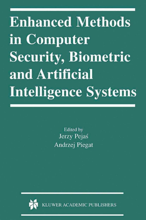 Enhanced Methods in Computer Security, Biometric and Artificial Intelligence Systems - 