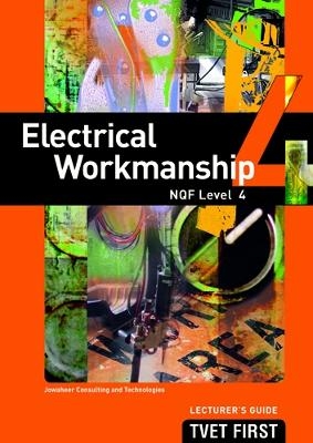 Electrical Workmanship NQF4 Lecturer's Guide - Jowaheer Consulting and Technologies Jowaheer Consulting and Technologies