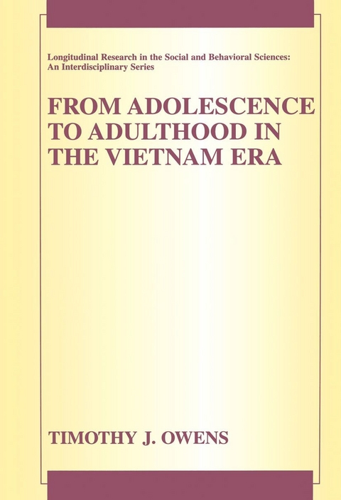 From Adolescence to Adulthood in the Vietnam Era - Timothy J. Owens