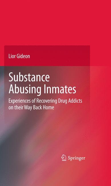 Substance Abusing Inmates - Lior Gideon