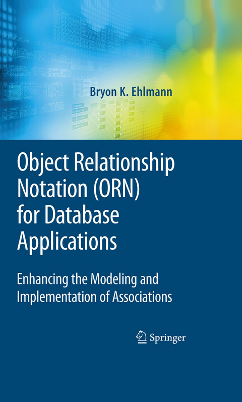 Object Relationship Notation (ORN) for Database Applications - Bryon K. Ehlmann