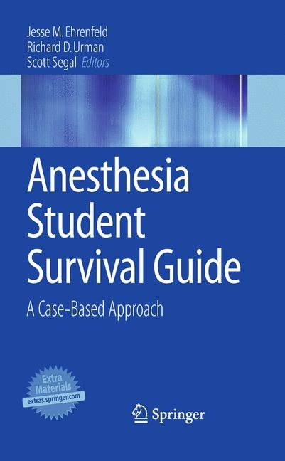 Anesthesia Student Survival Guide - 