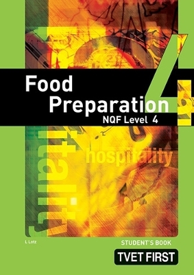 Food Preparation NQF4 Student's Book - H.D. Lotz