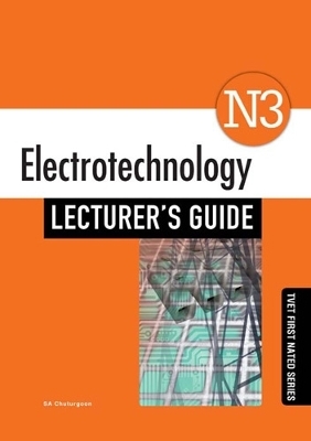 Electrotechnology N3 Lecturer's Guide - S.A. Chuturgoon