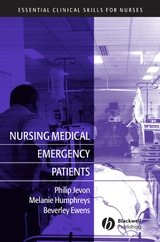 Nursing Medical Emergency Patients - Philip Jevon, Melanie Humphreys, Beverley Ewens