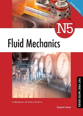 Fluid Mechanics N5 Student's Book - L.L. Maraschin, A.C. Knott, R. Atkins