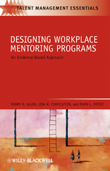 Designing Workplace Mentoring Programs - Tammy D. Allen, Lisa M. Finkelstein, Mark L. Poteet