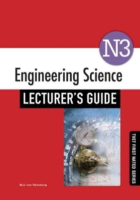 Engineering Science N3 Lecturer's Guide