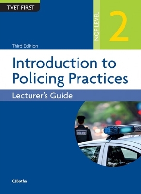 Introductionduction to Policing Practices NQF 2 Lecturer's Guide