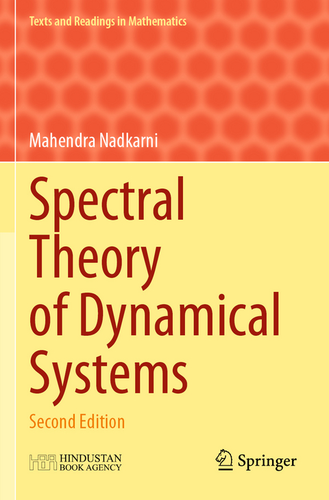 Spectral Theory of Dynamical Systems - Mahendra Nadkarni