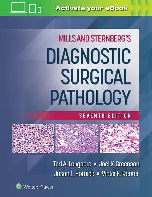 Mills and Sternberg's Diagnostic Surgical Pathology - Teri A. Longacre