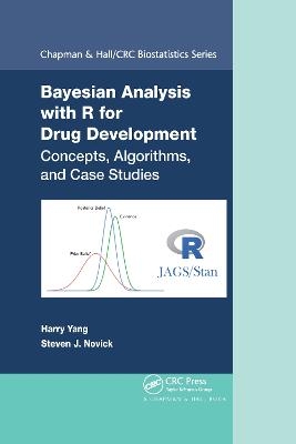 Bayesian Analysis with R for Drug Development - Harry Yang, Steven Novick