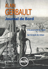 Journal de bord -  Alain Gerbault