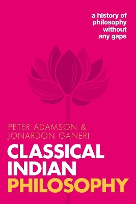 Classical Indian Philosophy - Peter Adamson, Jonardon Ganeri