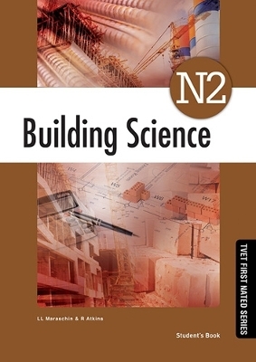 Building Science N2 Student's Book - L.L. Maraschin, R. Atkins