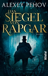 Das Siegel von Rapgar - Alexey Pehov