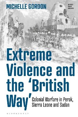 Extreme Violence and the ‘British Way’ - Michelle Gordon