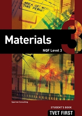 Materials NQF3 Student's Book - Sparrow Consulting Sparrow Consulting