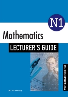 Mathematics N1 Lecturer's Guide Pack