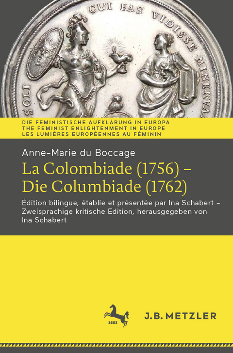 Anne-Marie du Boccage: La Colombiade (1756) – Die Columbiade (1762) - Anne-Marie du Boccage