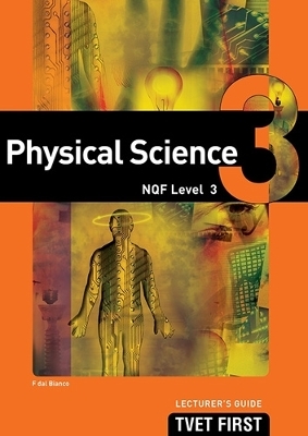 Physical Science NQF3 Lecturer's Guide - F Dal Bianco