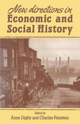 New Directions in Economic and Social History - 