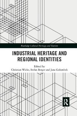 Industrial Heritage and Regional Identities - 