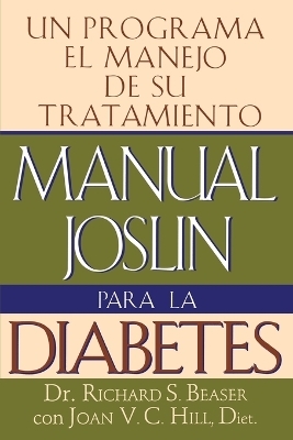 Manual Joslin Para la Diabetes - Richard S. Beaser