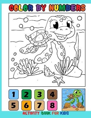 Color by numbers for kids - Jessica S Gilor