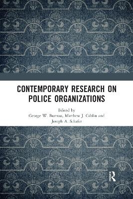 Contemporary Research on Police Organizations - 