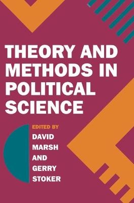 Theory and Methods in Political Science - 