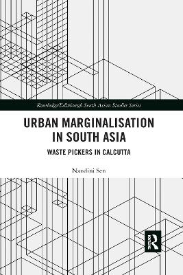 Urban Marginalisation in South Asia - Nandini Sen